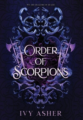 Order Of Scorpions by Asher, Ivy