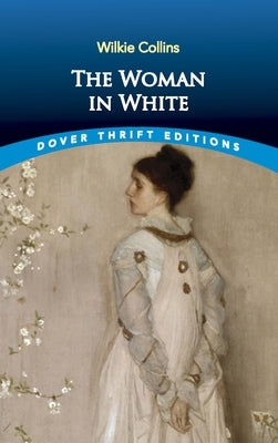 The Woman in White by Collins, Wilkie