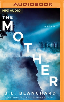 The Mother by Blanchard, B. L.