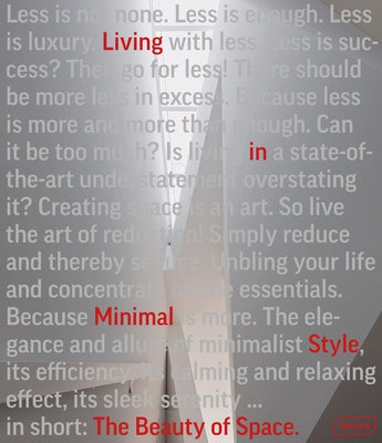 The Beauty of Space: Living in Minimal Style by Van Uffelen, Chris