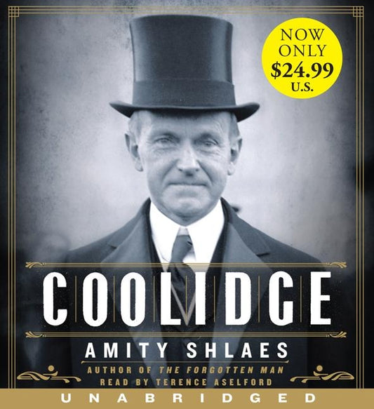 Coolidge by Shlaes, Amity