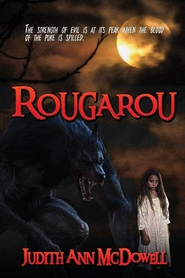 Rougarou by McDowell, Judith Ann