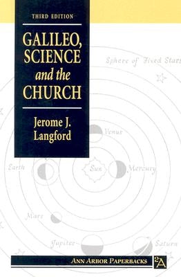 Galileo, Science and the Church by Langford, Jerome J.