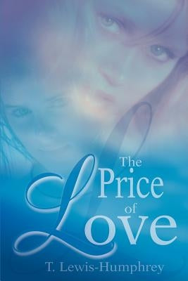 The Price of Love by Humphrey, T. Lewis