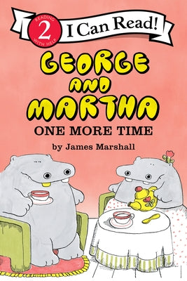 George and Martha: One More Time by Marshall, James