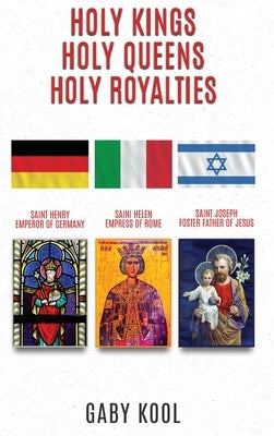 Holy Kings, Holy Queens, Holy Royalties by Kool, Gaby