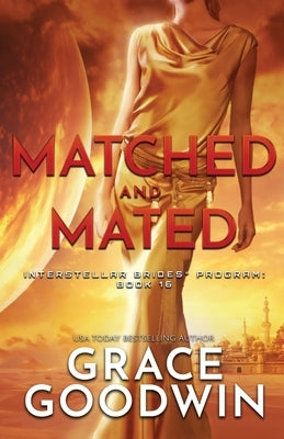 Matched and Mated: Large Print by Goodwin, Grace