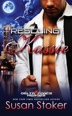 Rescuing Kassie by Stoker, Susan