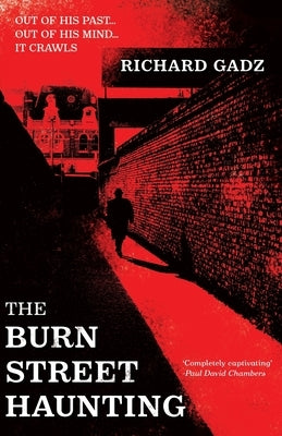 The Burn Street Haunting by Gadz, Richard