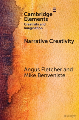 Narrative Creativity by Fletcher, Angus