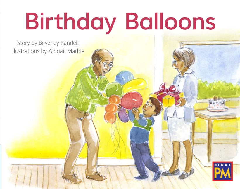 Birthday Balloons: Leveled Reader Blue Fiction Level 10 Grade 1 by Hmh, Hmh