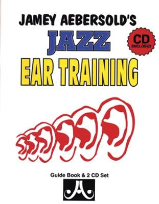 Jamey Aebersold's Jazz Ear Training: Book & 2 CDs by Aebersold, Jamey