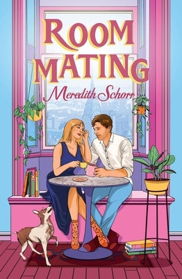 Roommating by Schorr, Meredith