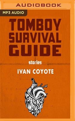 Tomboy Survival Guide by Coyote, Ivan