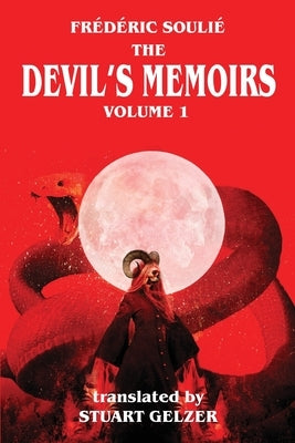 The Devil's Memoirs Volume 1 by Soulie, Frederic