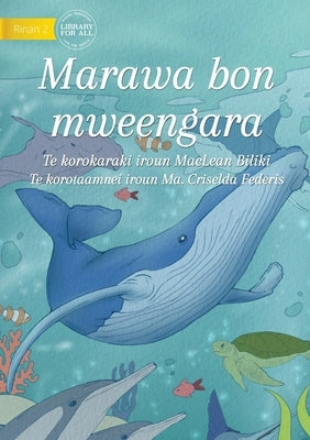 The Ocean Our Home - Marawa bon mweengara (Te Kiribati) by Biliki, MacLean