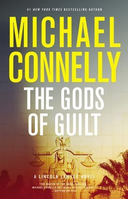 The Gods of Guilt by Connelly, Michael