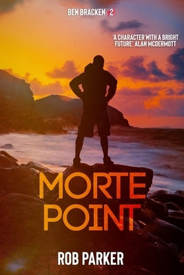 Morte Point by Parker, Rob