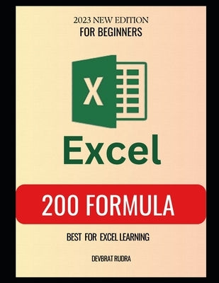 200 Excel Formula Best For Excel Learners by Rudra, Devbrat