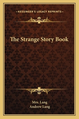 The Strange Story Book by Lang