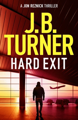 Hard Exit by Turner, J. B.