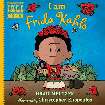 I Am Frida Kahlo by Meltzer, Brad