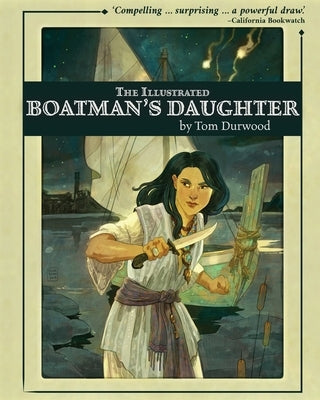 The Illustrated Boatman's Daughter by Durwood, Tom