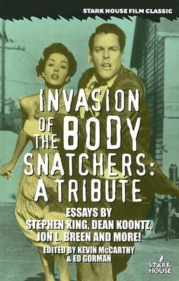 Invasion of the Body Snatchers: A Tribute by McCarthy, Kevin