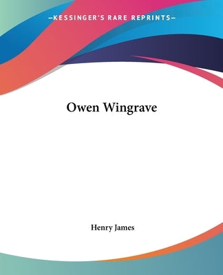 Owen Wingrave by James, Henry