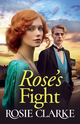 Rose's Fight by Clarke, Rosie