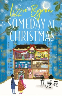 Someday at Christmas by Byron, Lizzie