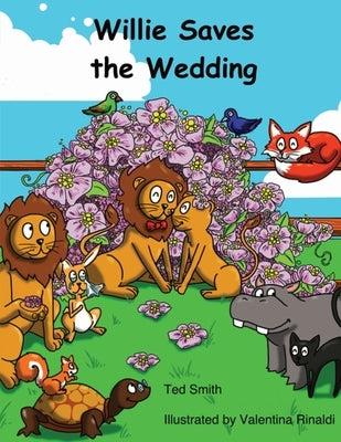 Willie Saves the Wedding by Smith, Ted