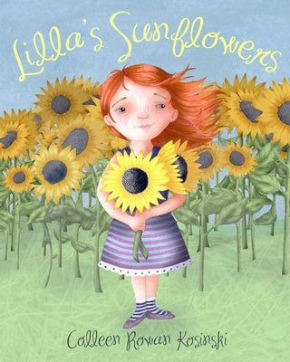 Lilla's Sunflowers by Kosinski, Colleen Rowan