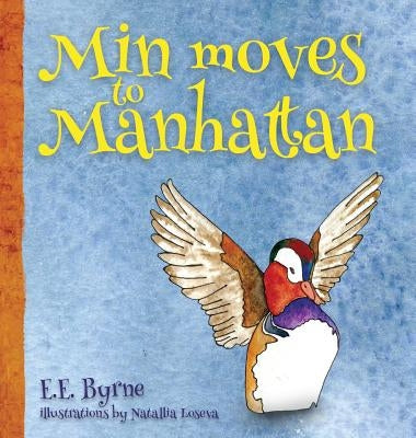 Min Moves to Manhattan by Byrne, E. E.