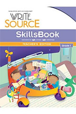 Write Source SkillsBook Teacher's Edition Grade 1 by Houghton Mifflin Harcourt