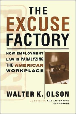 The Excuse Factory by Olson, Walter