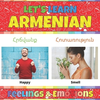 Let's Learn Armenian: Feelings & Emotions: Armenian Picture Words Book With English Translation. Teaching Armenian Vocabulary for Kids. My F by Cat, Inky