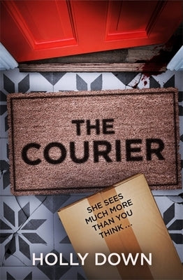 The Courier by Down, Holly