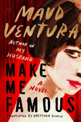 Make Me Famous by Ventura, Maud