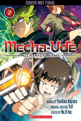 Mecha-Ude: Mechanical Arms (Volume 2) by Koyoka, Yoshino