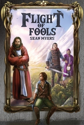 Flight of Fools by Myers, Sean