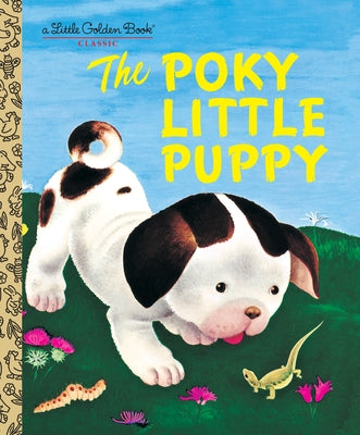 The Poky Little Puppy by Lowery, Janette Sebring