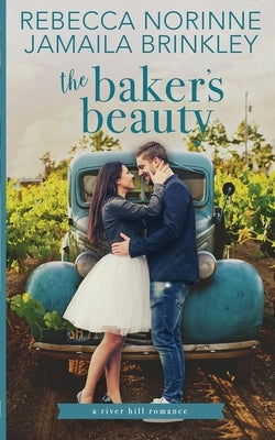 The Baker's Beauty by Brinkley, Jamaila