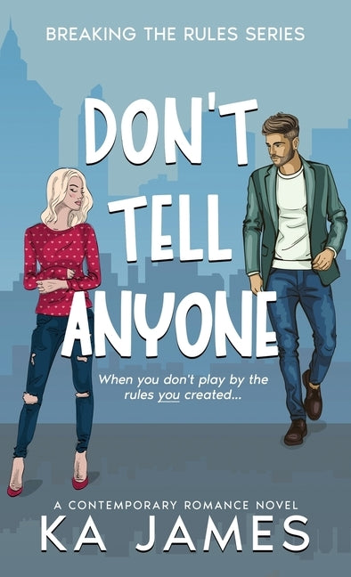 Don't Tell Anyone by James, Ka