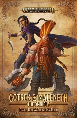 Gotrek and Maleneth: The Omnibus by Hinks, Darius