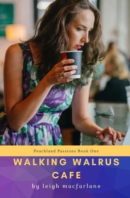 Walking Walrus Cafe by MacFarlane, Leigh