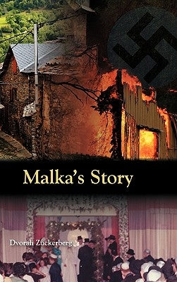 Malka's Story by Zuckerberg, Dvorah