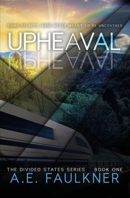 Upheaval by Faulkner, Ae