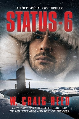 Status-6: An Ncis Special Ops Thriller by Reed, W. Craig