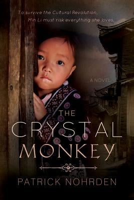 The Crystal Monkey by Nohrden, Patrick